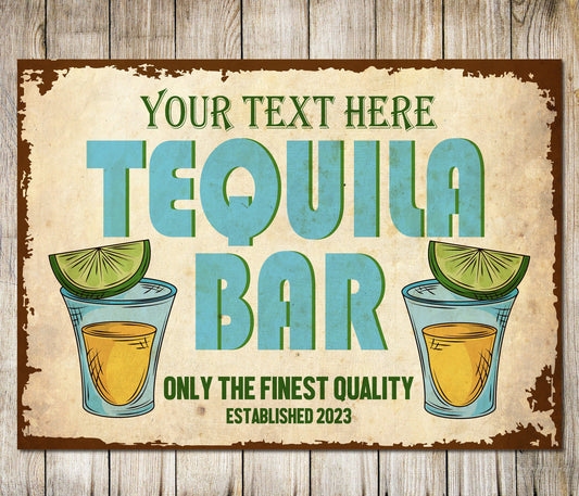 PERSONALISED Tequila Bar Metal Plaque Custom Sign Home Bar Gift Wall Door Décor 0024