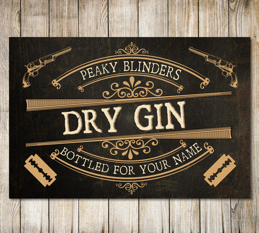 PERSONALISED Peaky Blinders Dry Gin Metal Sign Man Cave Gift Shed Garage Plaque 0234