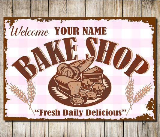 PERSONALISED Bake Shop, Baking Fresh Daily Bakes Gift Sign Wall Decor Metal Plaque 0045
