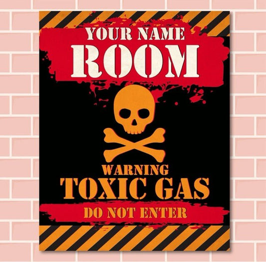 PERSONALISED spoof toxic gas door sign Metal plaque for student or teenager room 0138