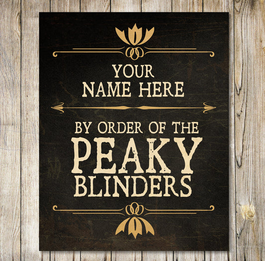 PERSONALISED METAL Plaque Wall Sign Gift Art By Order Of The Peaky Blinders 0238