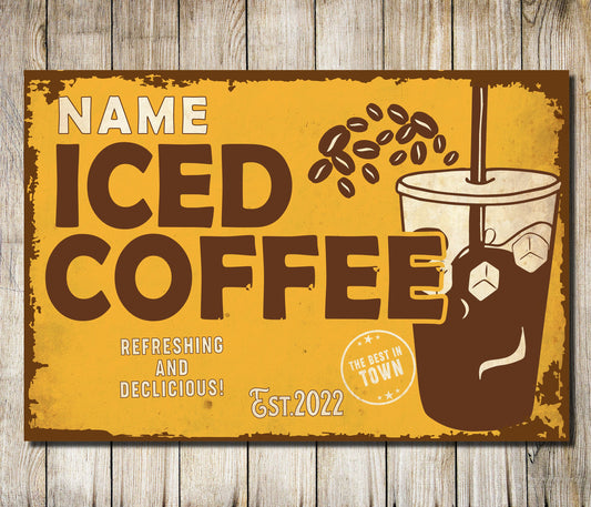 PERSONALISED Iced Coffee Sign Man Cave Garage Bar Pub Wall Decor Metal Plaque 0602