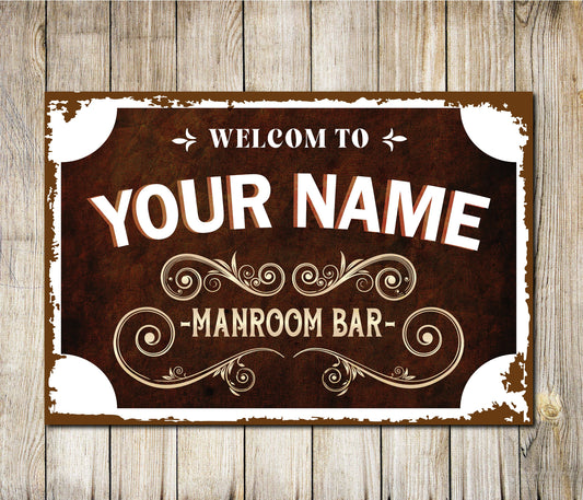 PERSONALISED Manroom Sign, Pub Lounge Decor, Bar Wall Decor Gift Metal Plaque 0636